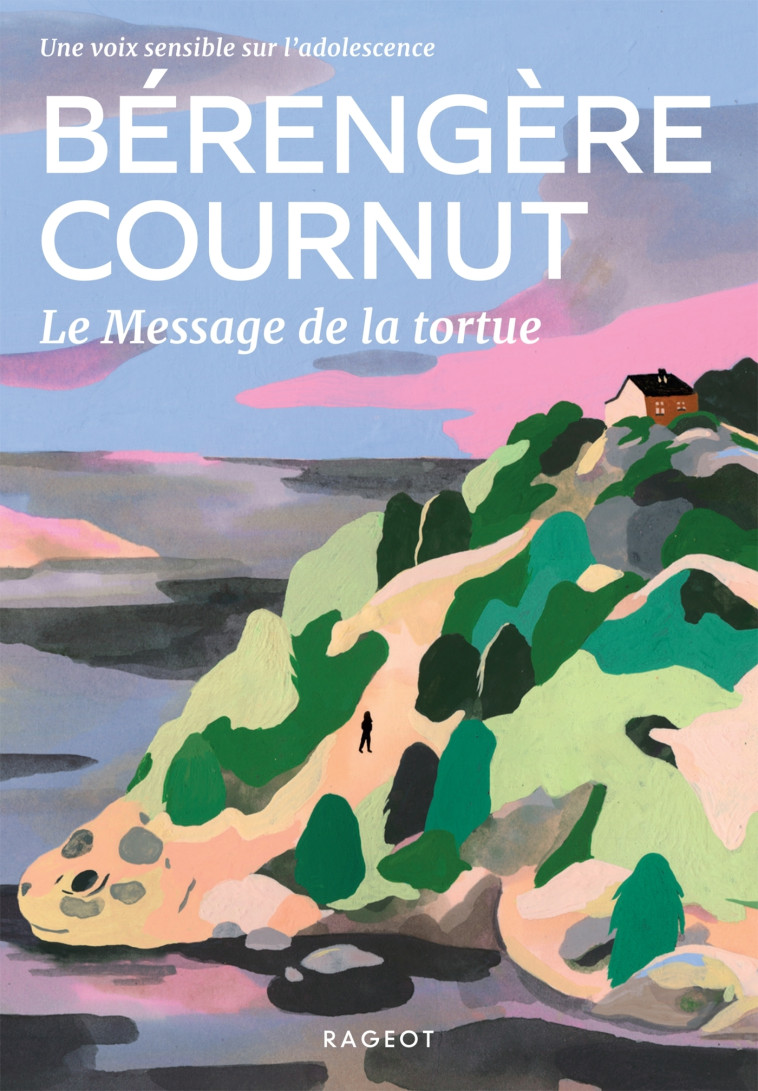 Le Message de la tortue - Cournut Bérengère - RAGEOT