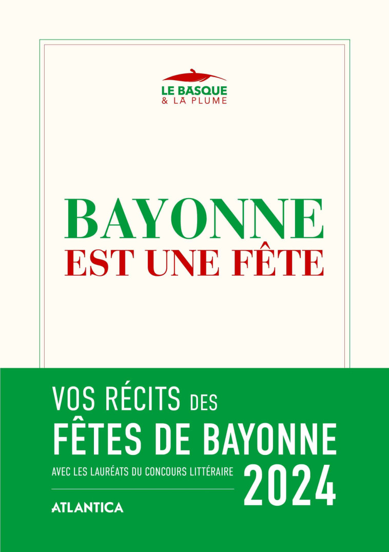 Bayonne est une fête 2024 -   - ATLANTICA