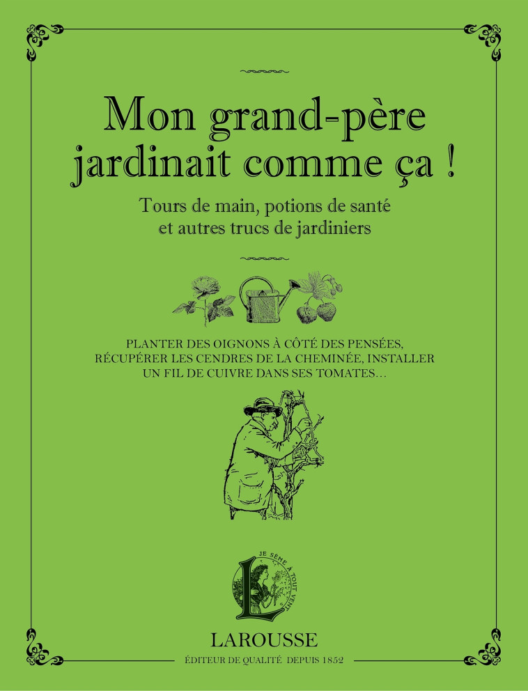 MON GRAND-PERE JARDINAIT COMME CA - Serge Schall - LAROUSSE