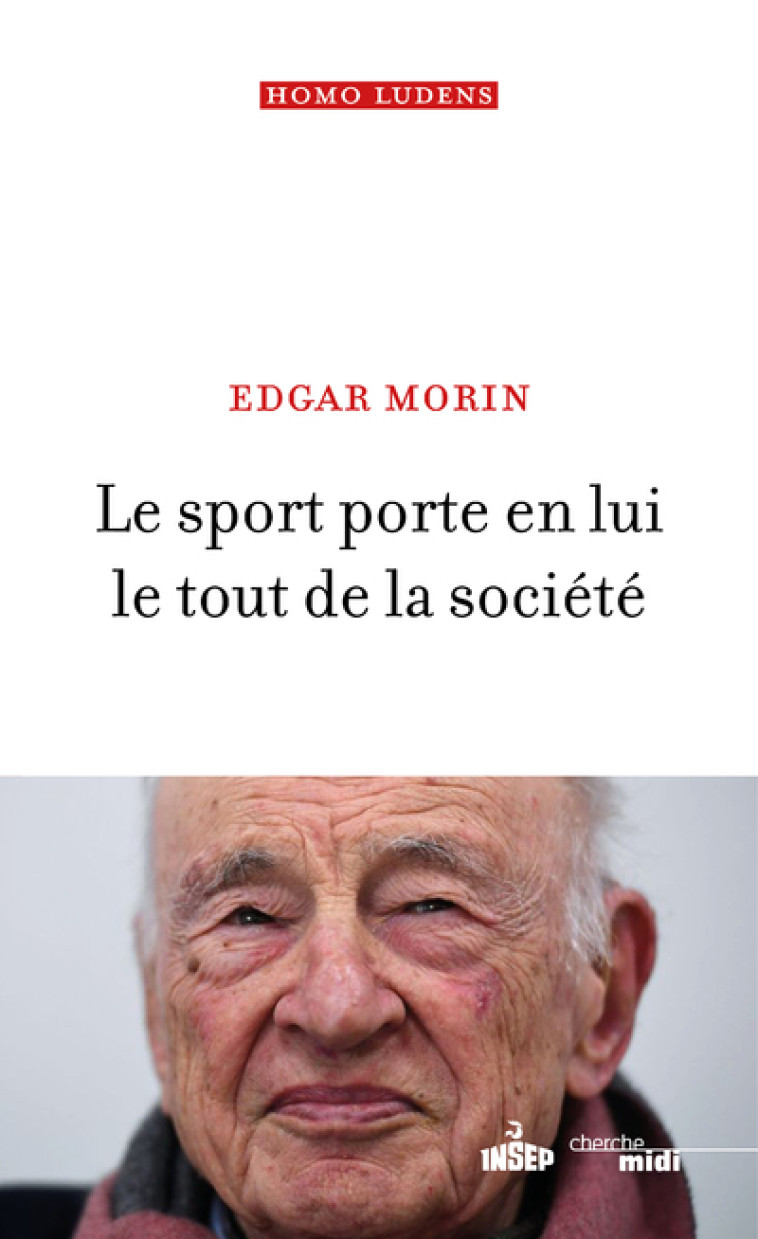 Le sport porte en lui le tout de la société - Morin Edgar - CHERCHE MIDI