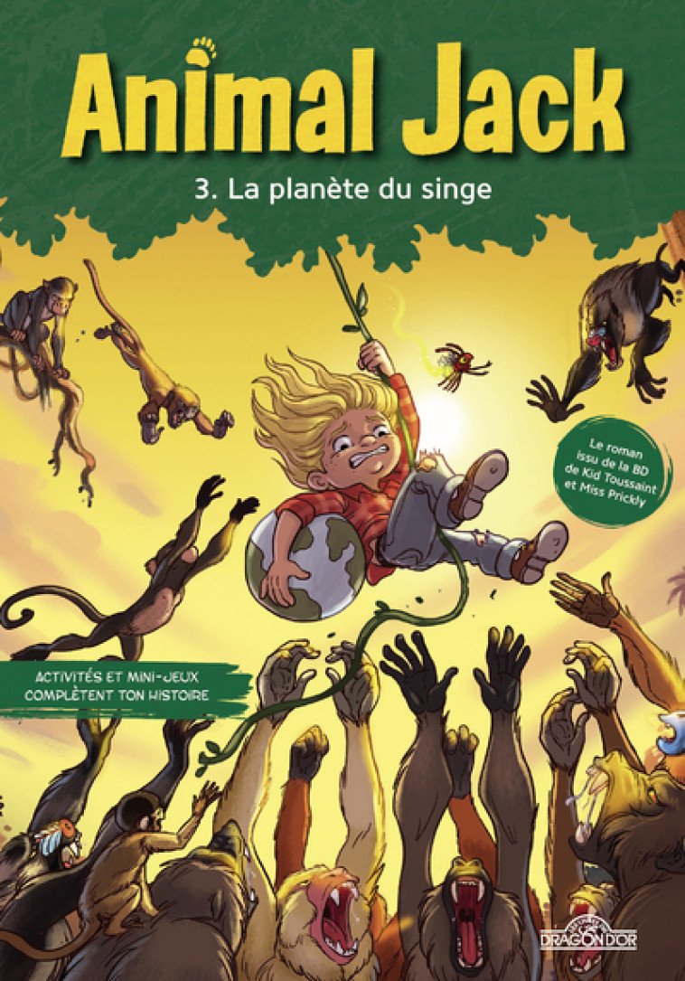 Animal Jack - Tome 3 La Planète du singe - Dupuis Dupuis - DRAGON D OR