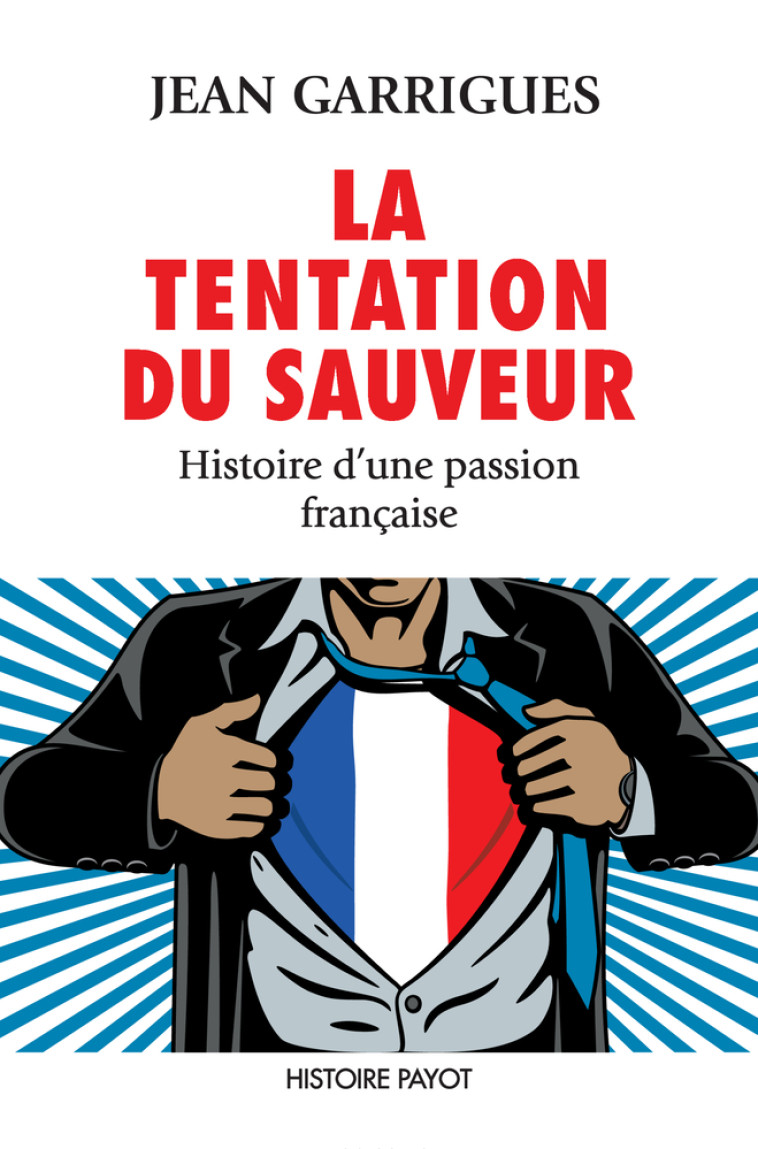 La Tentation du sauveur - Garrigues Jean - PAYOT