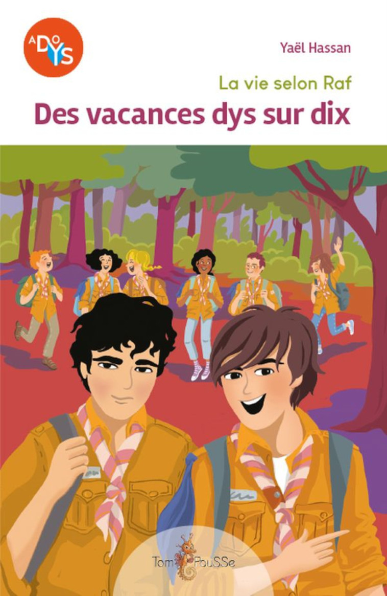 DES VACANCES DYS SUR DIX - Hassan Yael  - TOM POUSSE