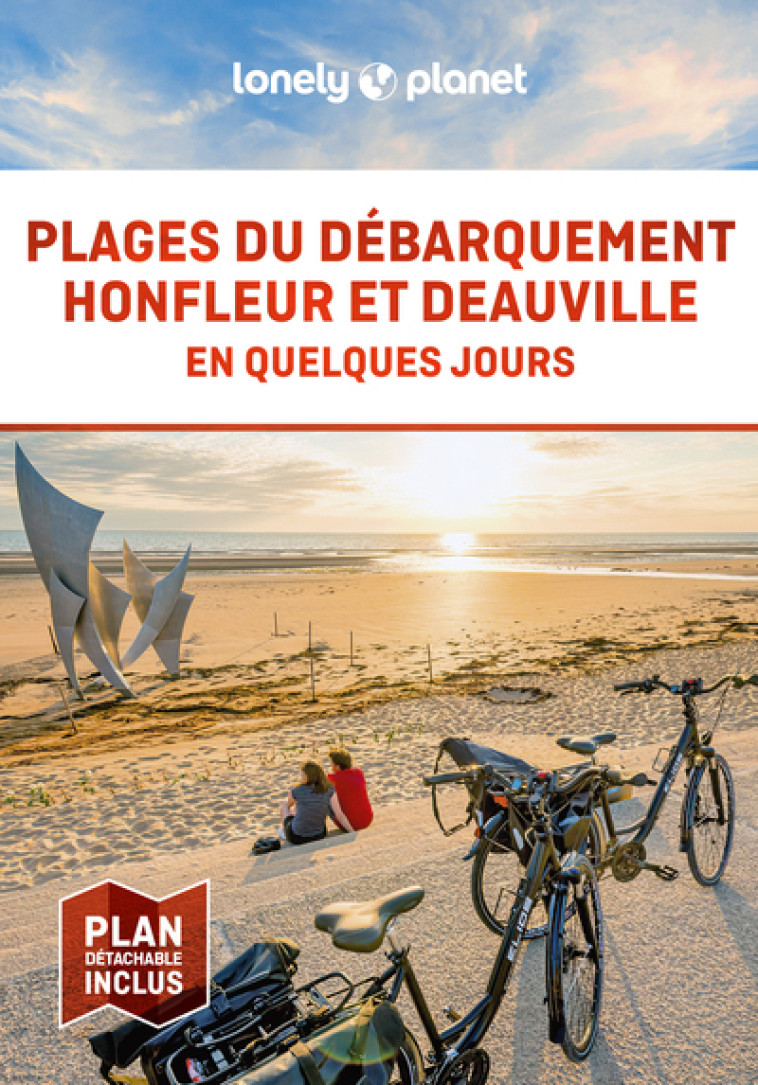 Plages du débarquement, Honfleur et Deauville En quelques jours 1 - Lonely Planet Lonely Planet - LONELY PLANET