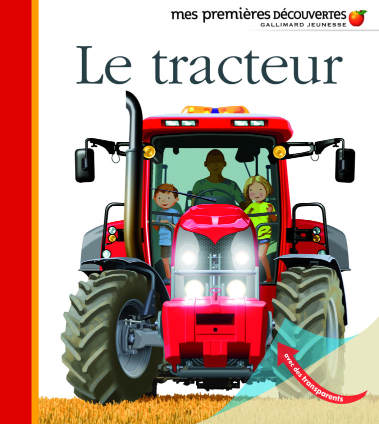 Le tracteur - Valat Pierre-Marie, Rebufello Gabriel - GALLIMARD JEUNE