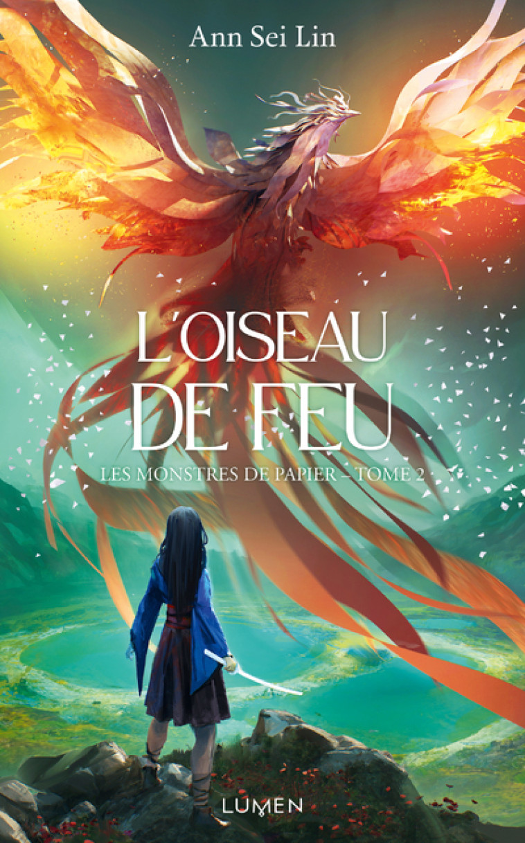 Les Monstres de papier - Tome 2 L'Oiseau de feu - Lin Ann Sei, Morzelle Céline, Tamae-Bouhon Mathilde - LUMEN