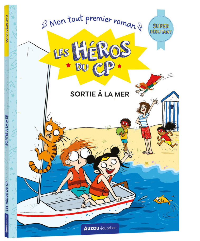 LES HÉROS DU CP - SUPER DÉBUTANT - SORTIE À LA MER - Martins Marie-Désirée, Dreidemy Joëlle - AUZOU