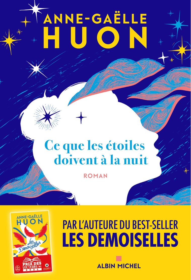 Ce que les étoiles doivent à la nuit - Huon Anne-Gaëlle - ALBIN MICHEL