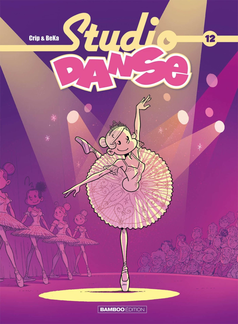 Studio Danse - tome 12 - CRIP CRIP, Beka Beka - BAMBOO