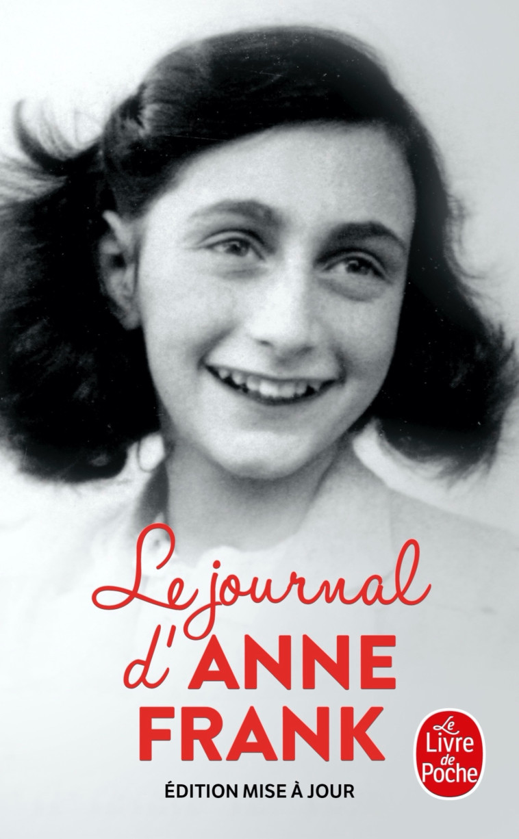 Le Journal d'Anne Frank (Nouvelle édition) - FRANK Anne - LGF