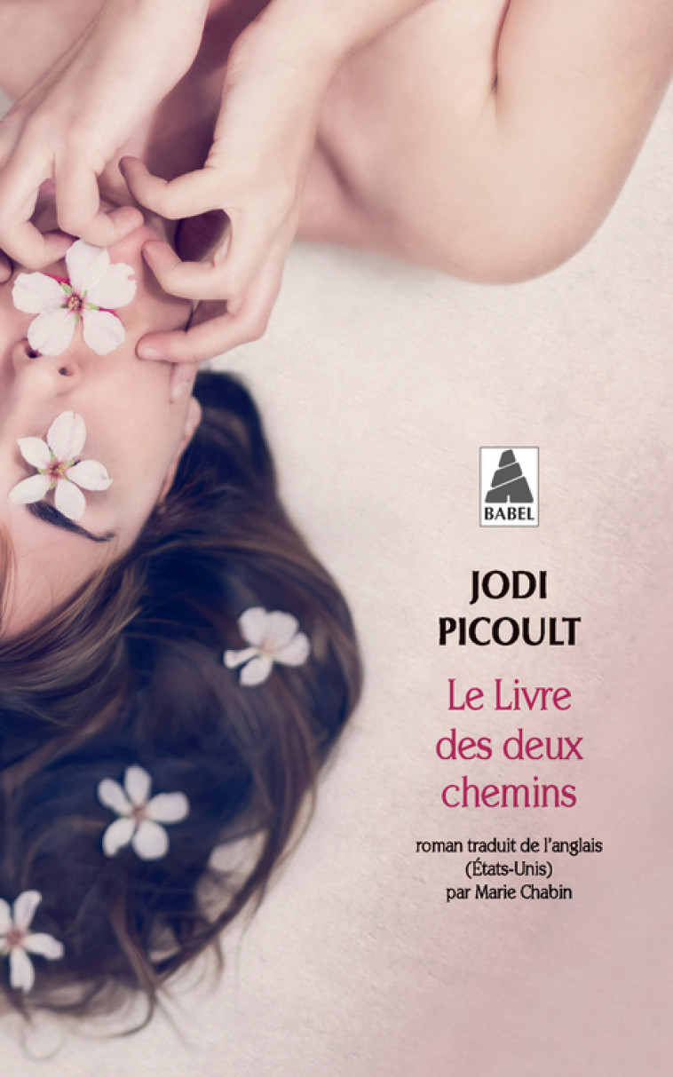 Le Livre des deux chemins - Picoult Jodi, Chabin Marie - ACTES SUD