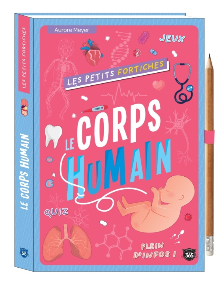 Les petits fortiches - Le Corps humain - Meyer Aurore - 365 PARIS