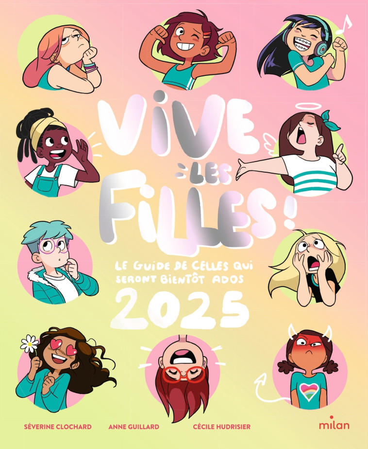 Vive les filles ! 2025 - Clochard Séverine, Guillard Anne, Hudrisier Cécile - MILAN