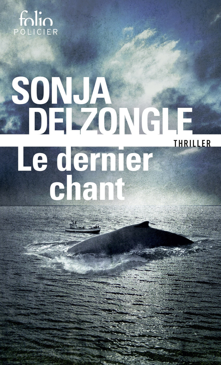 Le dernier chant - Delzongle Sonja - FOLIO