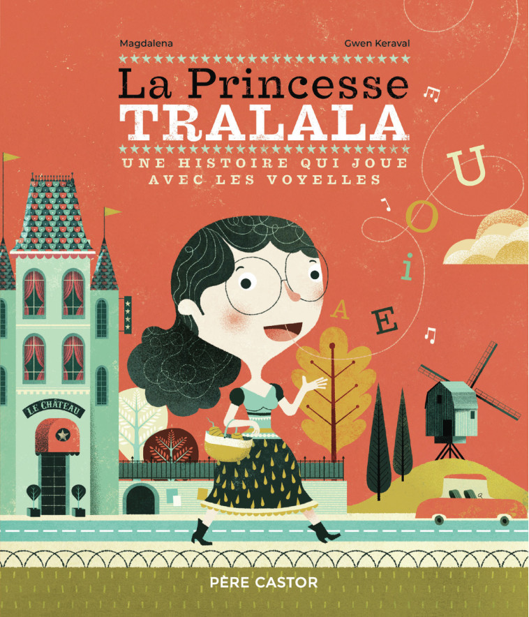 La Princesse Tralala - Magdalena , Keraval Gwen - PERE CASTOR