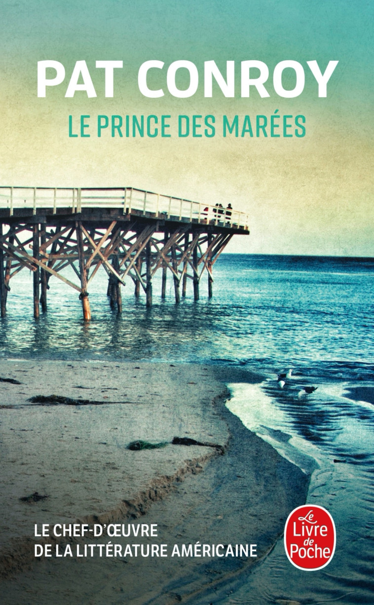 Le Prince des marées - Conroy Pat - LGF