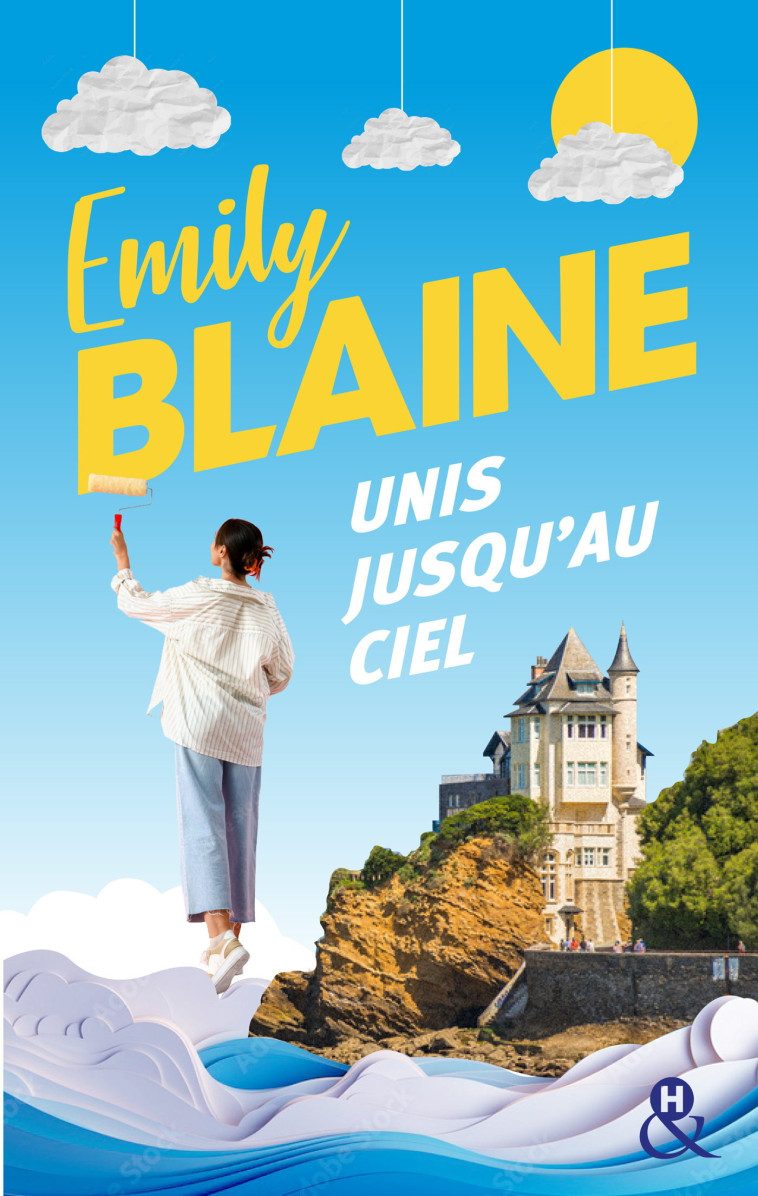 Unis jusqu'au ciel - Blaine Emily - HARLEQUIN