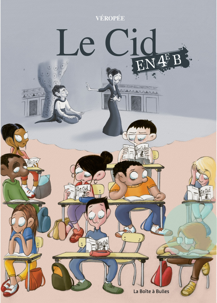 Le Cid en 4e B (nouvelle édition) - Véropée Véropée, Véropée  - BOITE A BULLES