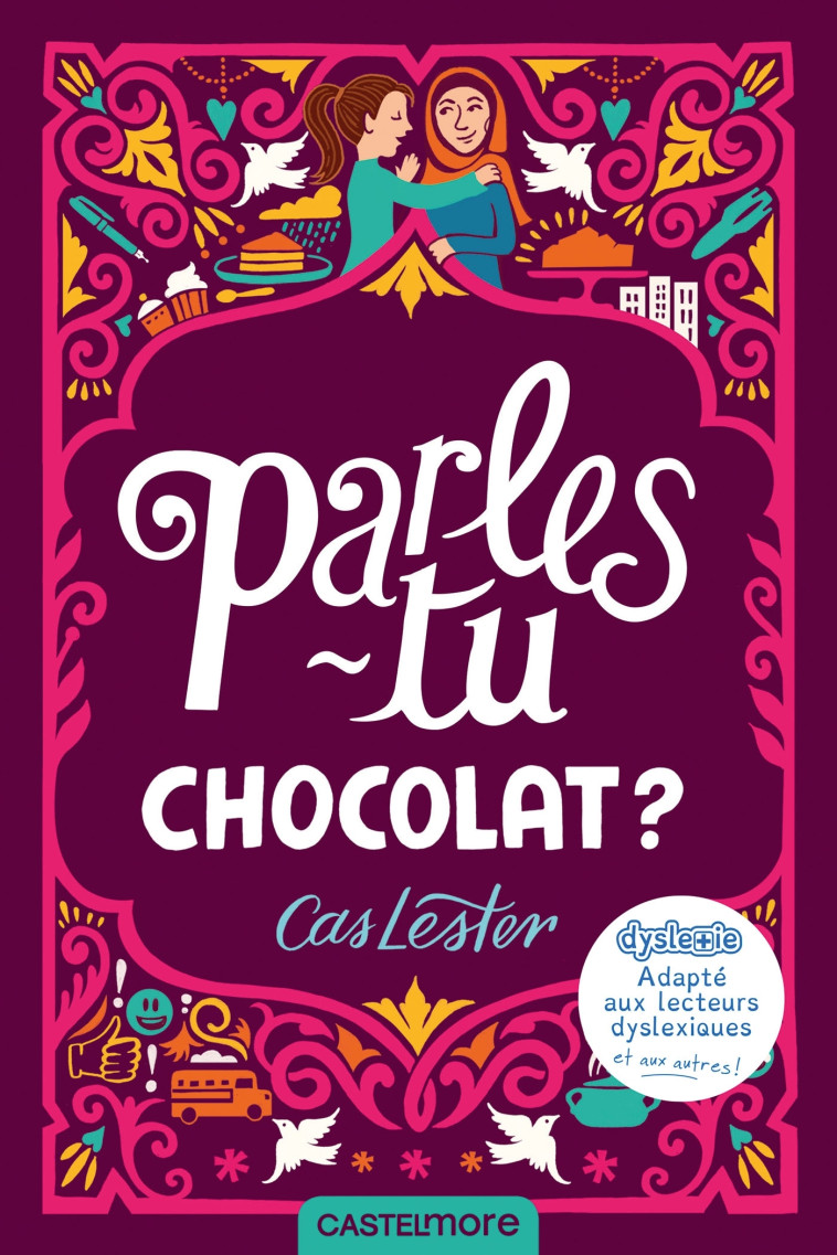 Parles-tu chocolat ? (version dyslexique) - Lester Cas - CASTELMORE