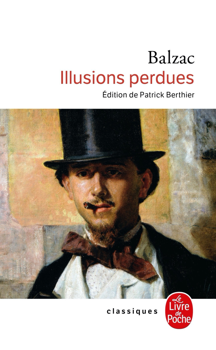 Illusions perdues - Balzac Honoré, de Balzac Honoré - LGF