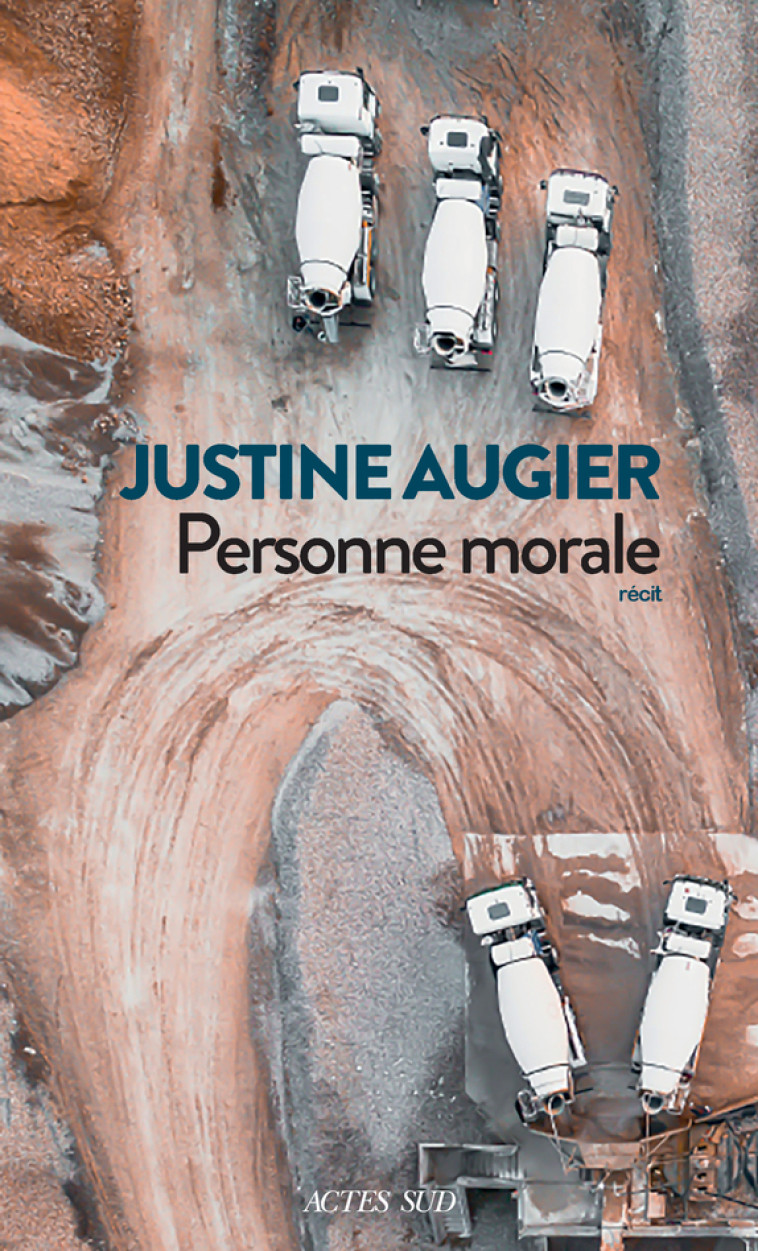 Personne morale - Augier Justine - ACTES SUD