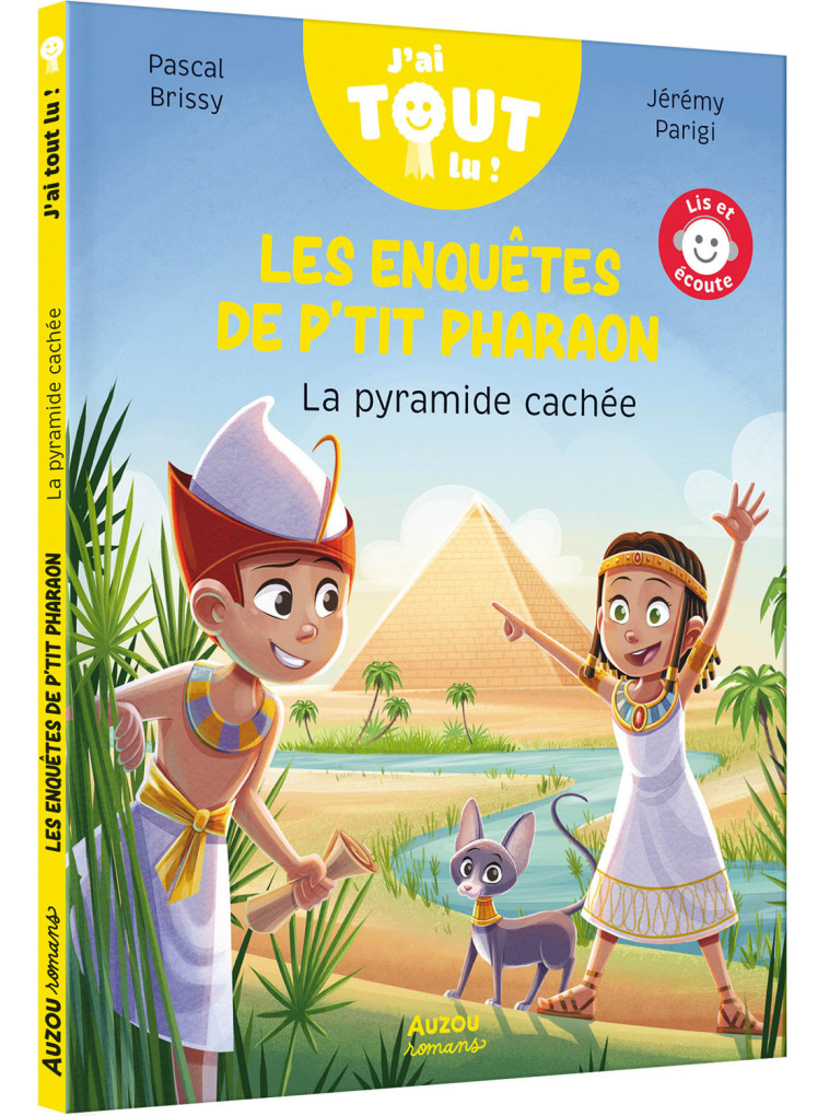 LES ENQUÊTES DE P TIT PHARAON  - LA PYRAMIDE CACHÉE - Brissy Pascal, Parigi Jérémy - AUZOU