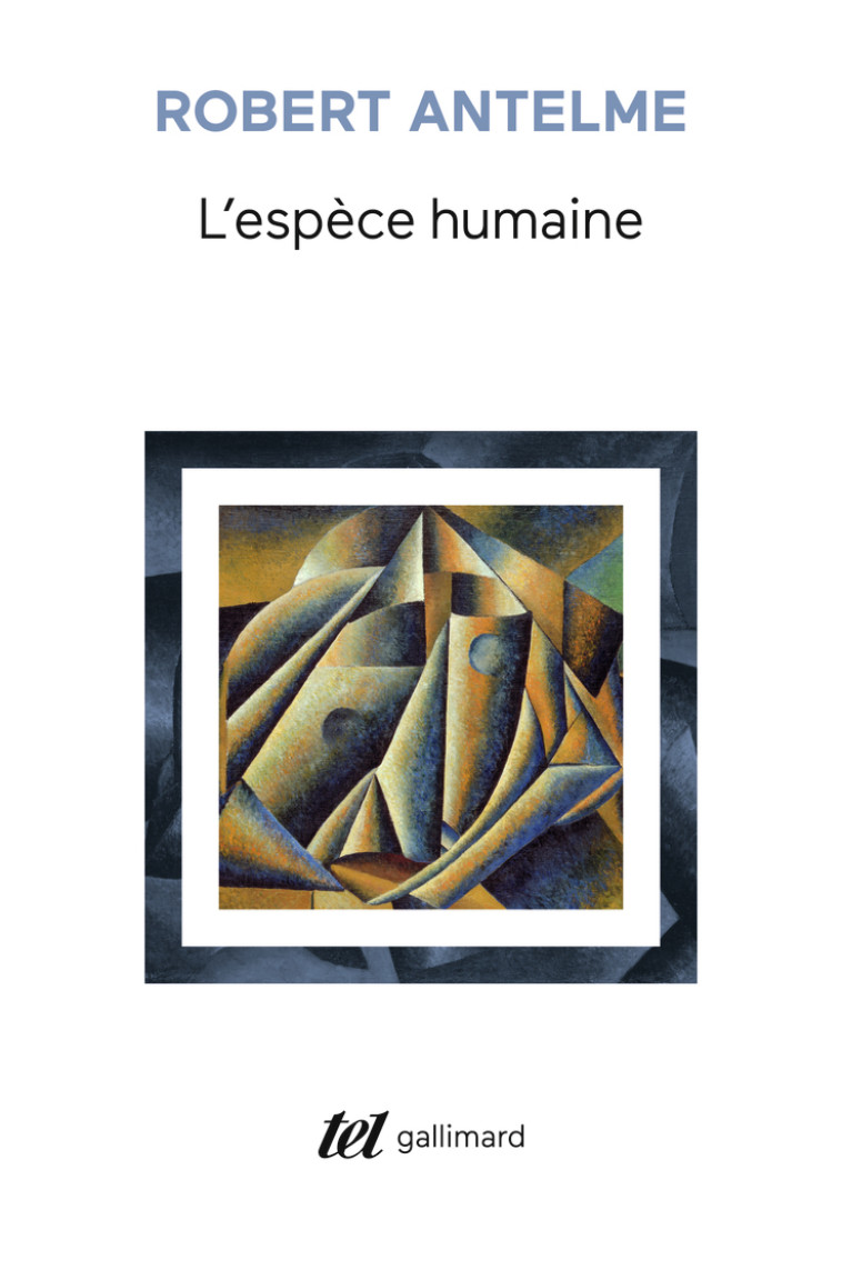 L-ESPECE HUMAINE - Robert Antelme - GALLIMARD