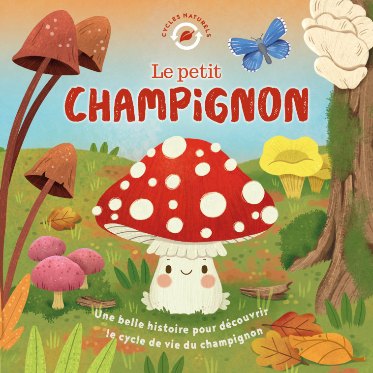 LE PETIT CHAMPIGNON - Willow GREEN, Gisela Bohórquez - 1 2 3 SOLEIL