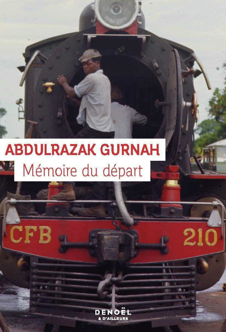 Mémoire du départ -  ABDULRAZAK GURNAH, Abdulrazak Gurnah, Cécile Leclère - DENOEL