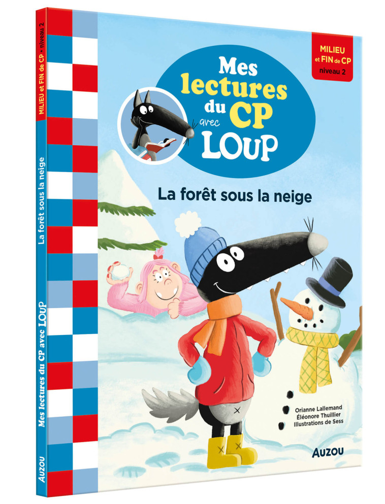 MES LECTURES DU CP AVEC LOUP - LA FORÊT SOUS LA NEIGE - Orianne Lallemand, Sess Sess, Éléonore THUILLIER - AUZOU