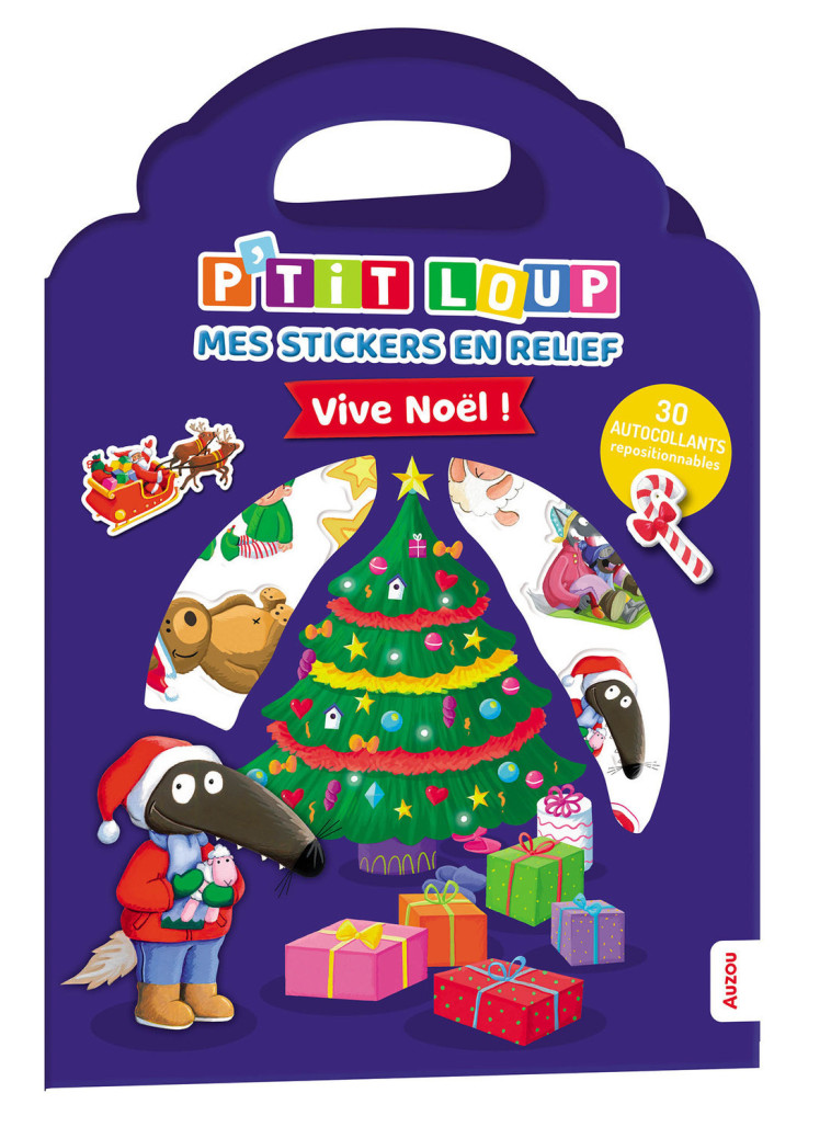 P'TIT LOUP - MES STICKERS EN RELIEF - VIVE NOËL - Orianne Lallemand, Éléonore THUILLIER - AUZOU