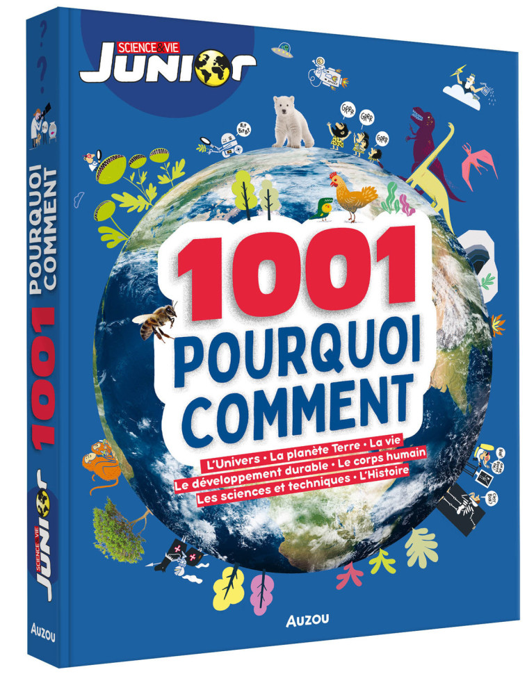 1001 POURQUOI COMMENT - SCIENCE & VIE JUNIOR - Sylvie Albou-Tabart, Patrick David, Melody Denturck - AUZOU