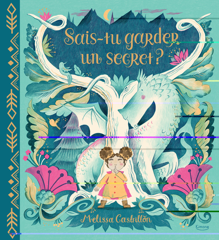 SAIS-TU GARDER UN SECRET ? - Melissa Castrillon - KIMANE