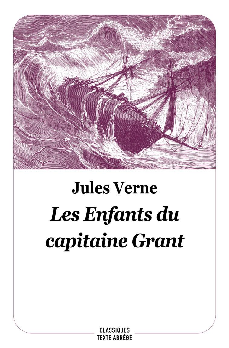 Enfants du capitaine Grant (texte abrégé) (Les) - Jules Verne, Marie-Hélène Sabard - EDL