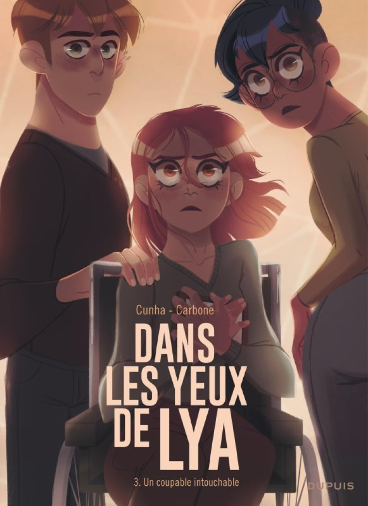 Dans les yeux de Lya - Tome 3 - Un coupable intouchable - Carbone Carbone, Cunha Justine Cunha Justine,  Carbone,  Cunha Justine - DUPUIS