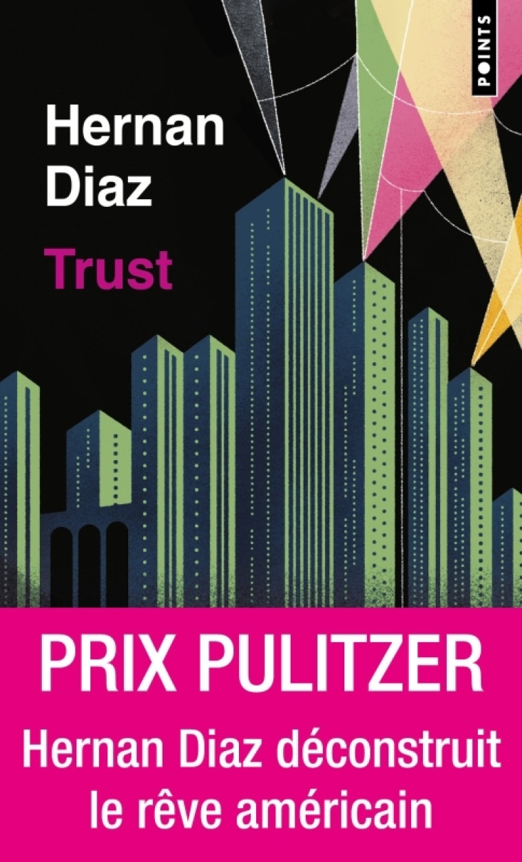 Trust - Hernan Diaz, Nicolas Richard - POINTS