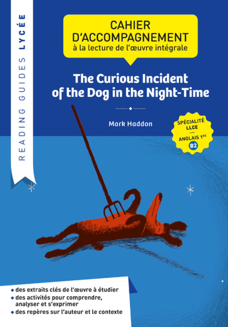 Reading guide - The curious incident of the dog in the Night-Time - Collectif Collectif, Corinne Escales - NATHAN