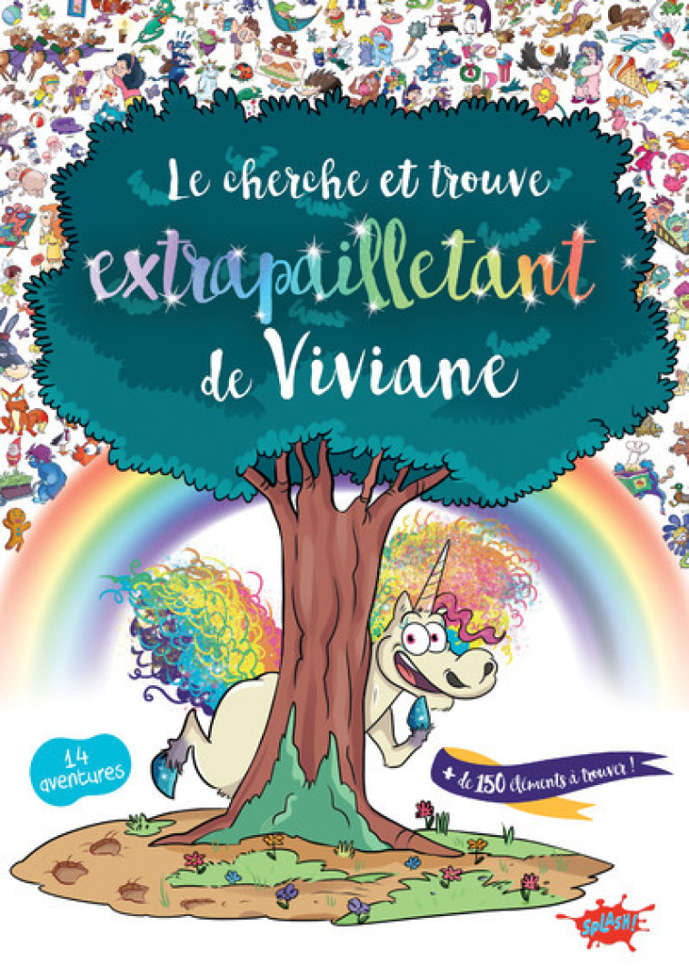 Le Cherche et trouve extrapailletant de Viviane - Séverine de La Croix, Julien Flamand, Chiara Karicola - EDITIONS SPLASH