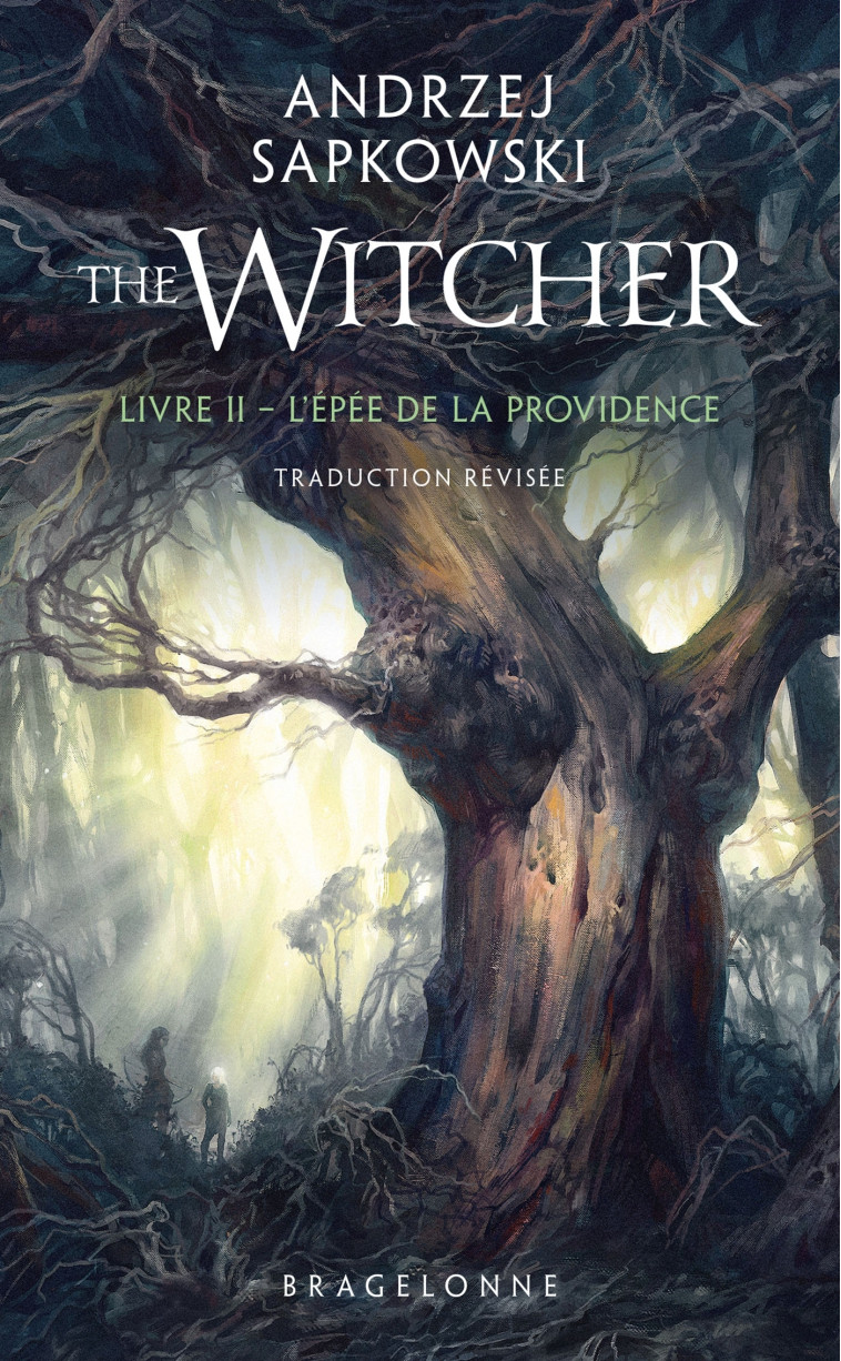 Sorceleur (Witcher) - Poche , T2 : L'Épée de la providence - Andrzej Sapkowski, Alexandre Dayet - BRAGELONNE