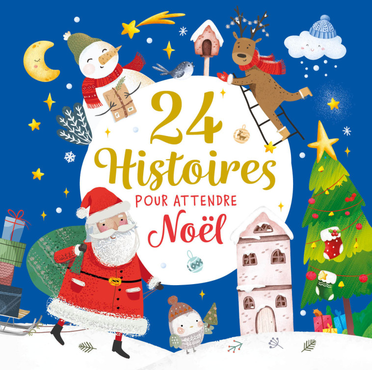 24 HISTOIRES POUR ATTENDRE NOËL - Atelier Cloro Atelier Cloro - 1 2 3 SOLEIL