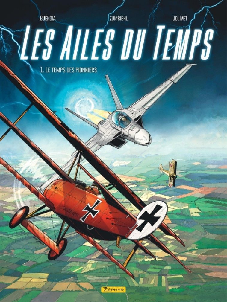 Les Ailes du temps - Tome 1 - Le temps des pionniers - Buendia Patrice Buendia Patrice, Zumbiehl Frédéric Zumbiehl Frédéric, Jolivet Olivier Jolivet Olivier,  Buendia Patrice,  ZUMBIEHL FREDERIC,  Jolivet Olivier - ZEPHYR