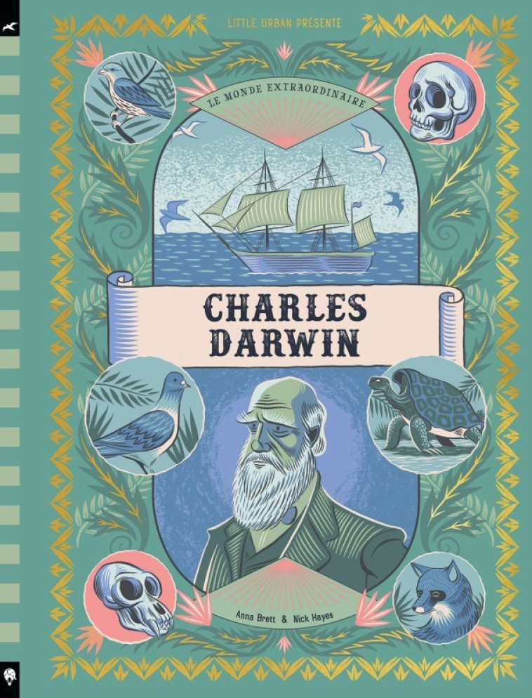 Le Monde extraordinaire de Charles Darwin - Brett Anna Brett Anna, Hayes Nick Hayes Nick - LITTLE URBAN