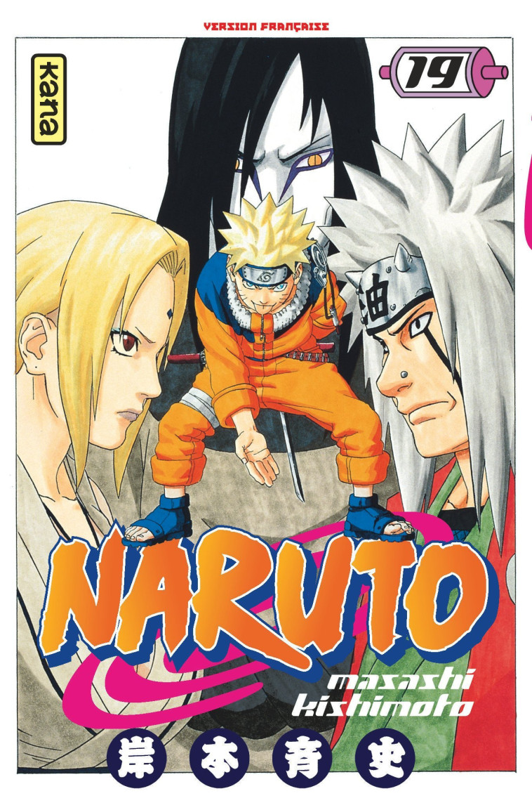 Naruto - Tome 19 - Masashi Kishimoto Masashi Kishimoto - KANA