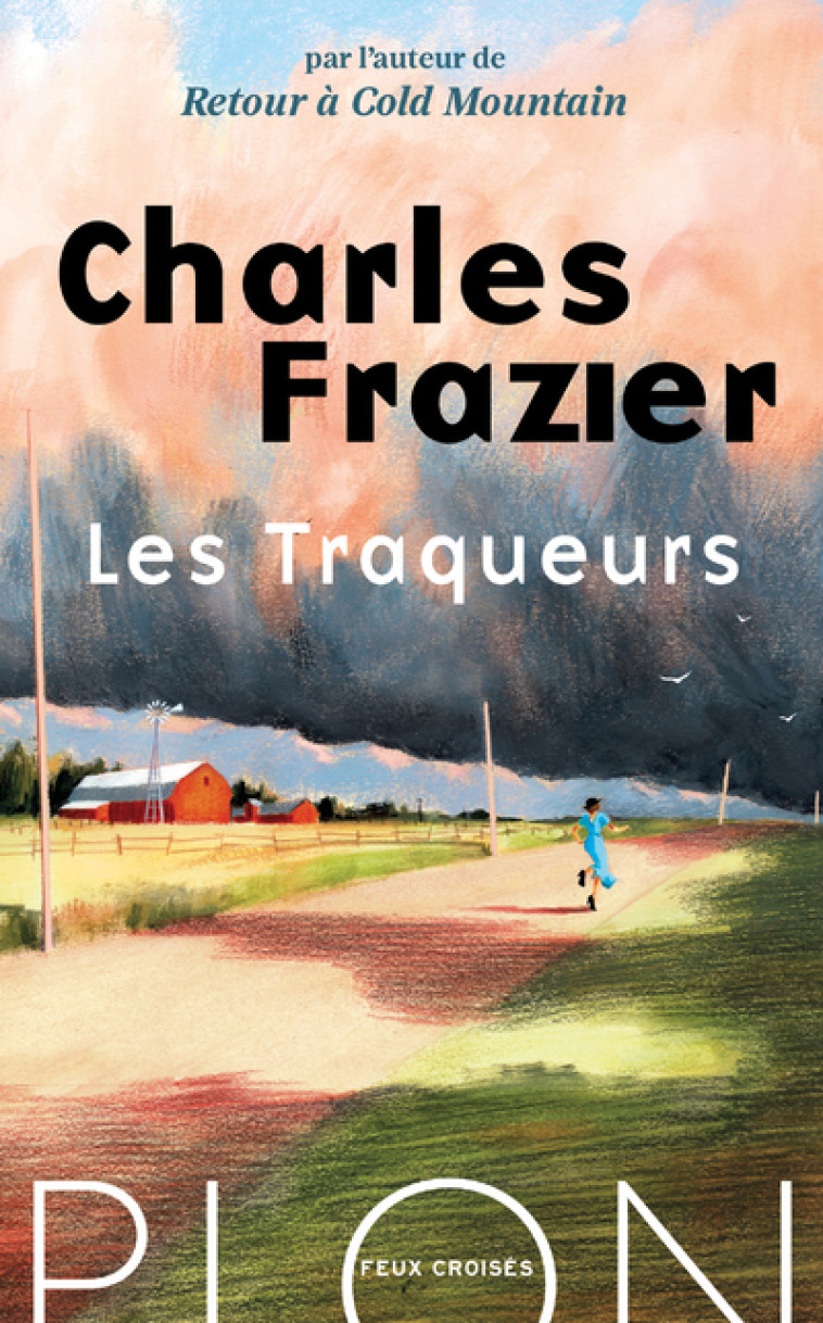 Les Traqueurs - Charles Frazier, Marie Hermet - PLON