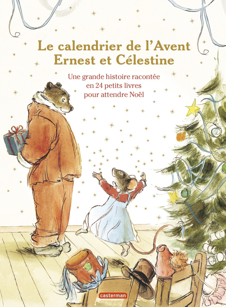 Ernest et Célestine - Le calendrier de l'Avent - Gabrielle Vincent, Alexandra Garibal - CASTERMAN