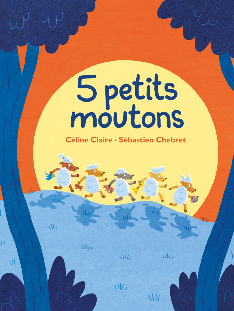 5 petits moutons -  Chebret  Sébastien, Céline Claire, Sébastien Chebret - EDL