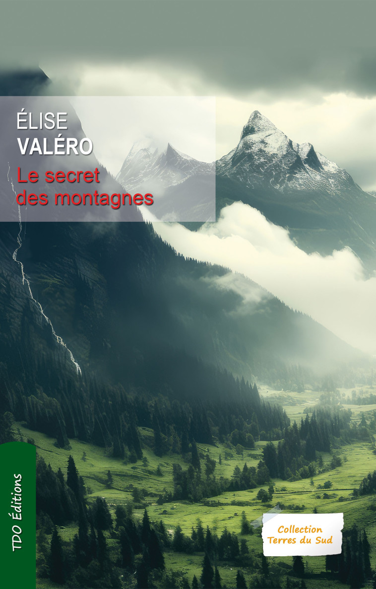 Le secret des montagnes - ELISE VALERO - TDO