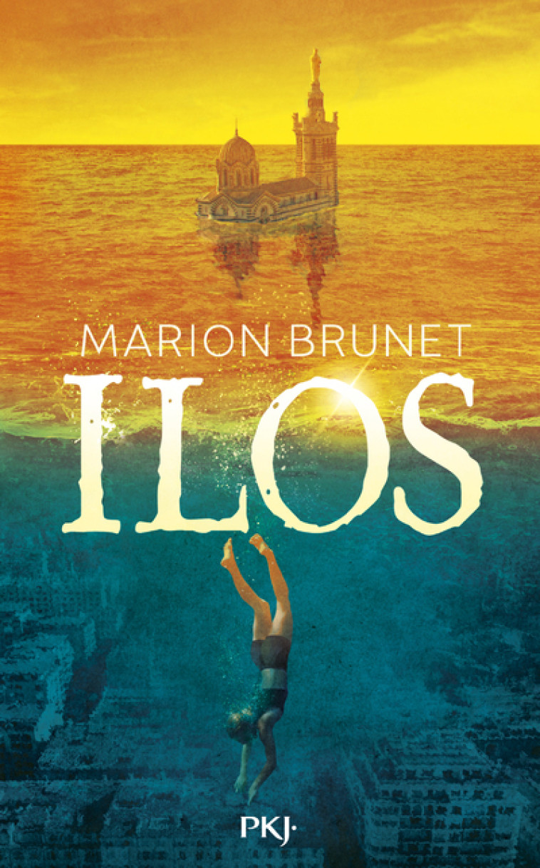 Ilos - Tome 01 - Marion Brunet - POCKET JEUNESSE