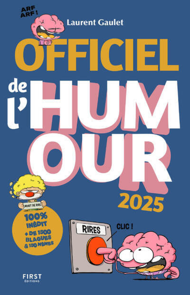 Officiel de l'Humour 2025 - Laurent Gaulet - FIRST