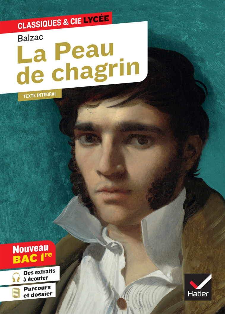 La Peau de chagrin (oeuvre au programme Bac 2025, 1re générale) - Dominique Féraud, Balzac Balzac - HATIER